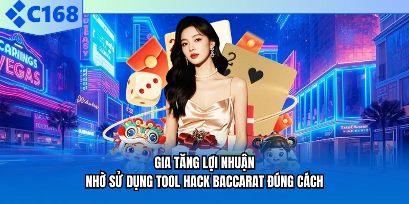 Gia tăng lợi nhuận nhờ sử dụng tool hack baccarat đúng cách Gia tăng lợi nhuận nhờ sử dụng tool hack baccarat đúng cách